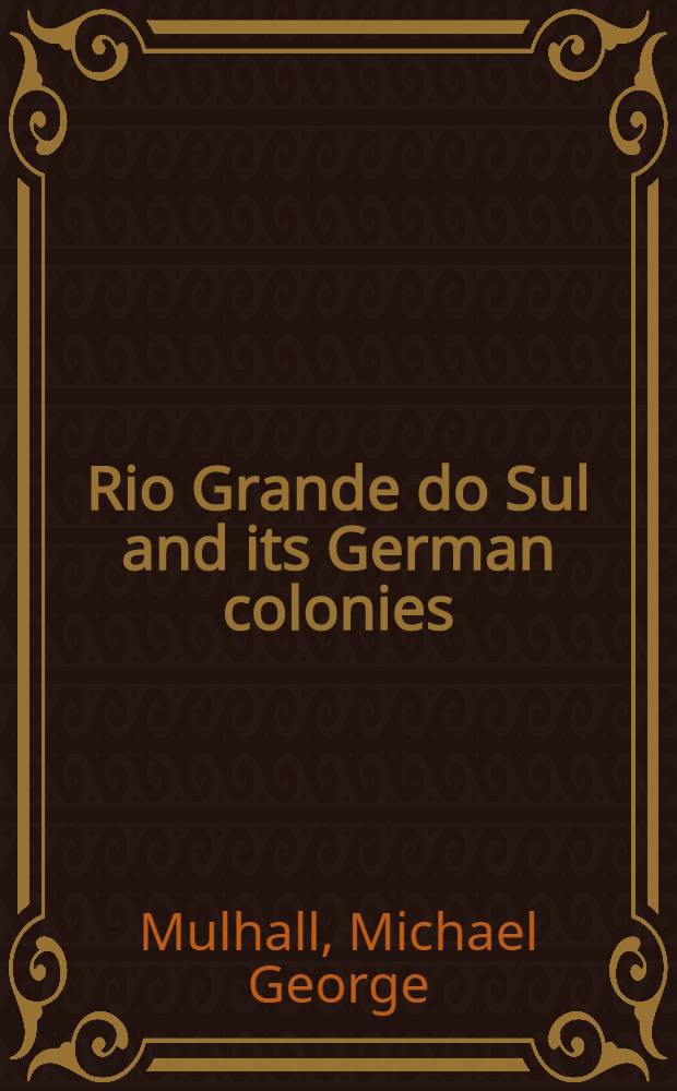 Rio Grande do Sul and its German colonies