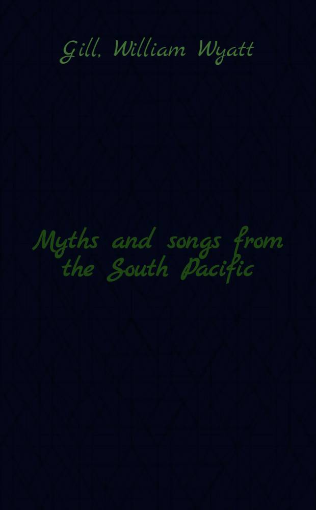 Myths and songs from the South Pacific