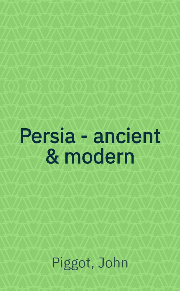 Persia - ancient & modern