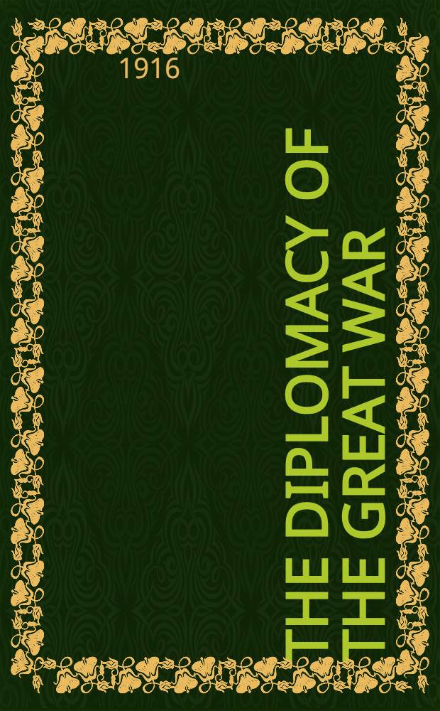 The diplomacy of the Great War