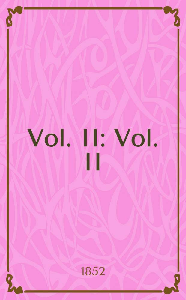 Vol. II : Vol. II