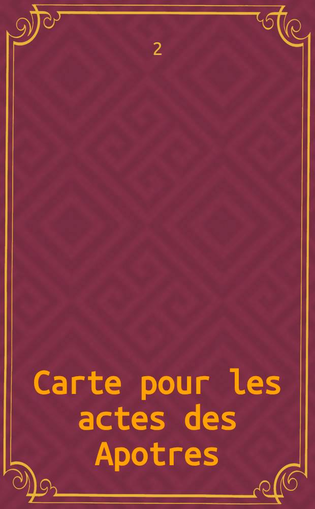 Carte pour les actes des Apotres