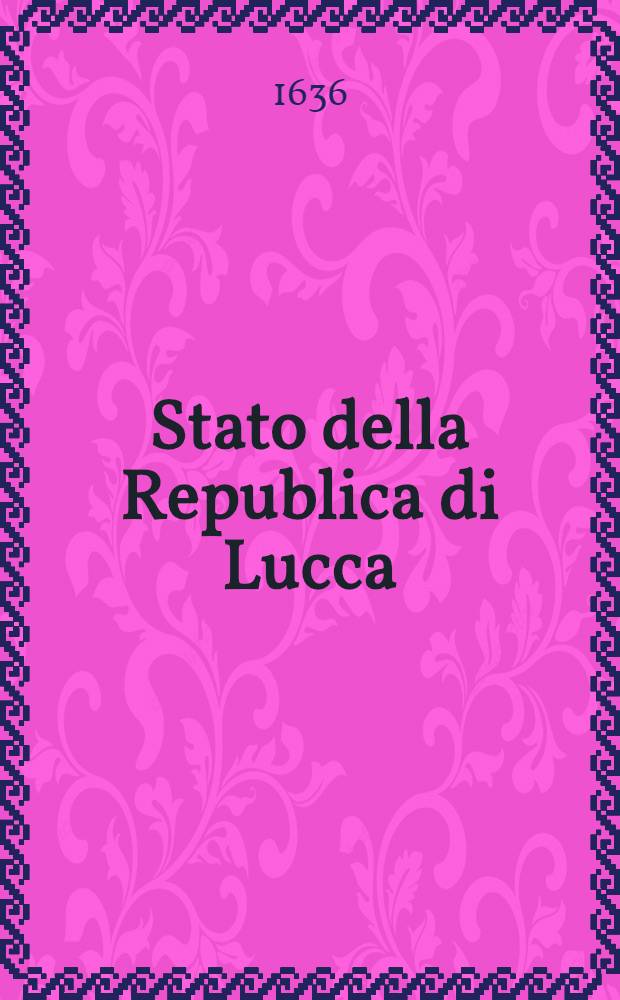 Stato della Republica di Lucca