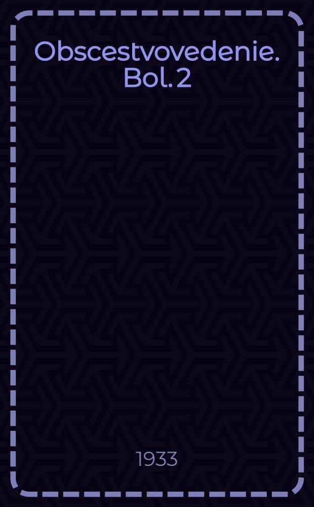 Obscestvovedenie. Bol. 2 : yyredydin 4-nci cьlь = Обществоведение