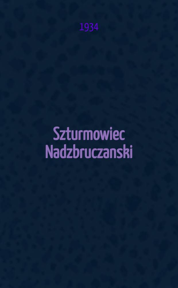 Szturmowiec Nadzbruczanski : organ Gródeckiego rejkomu KP(b)U i RKW. 1934, №122 (2 нояб.)