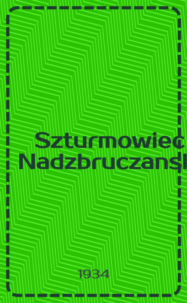 Szturmowiec Nadzbruczanski : organ Gr&oacute;deckiego rejkomu KP(b)U i RKW. 1934, №127 (18 нояб.)