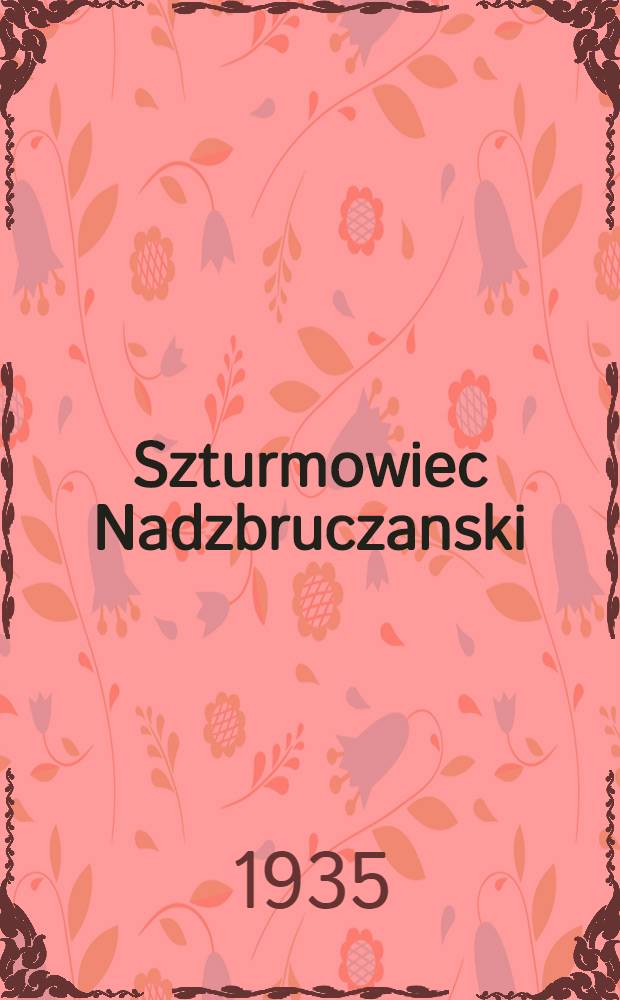 Szturmowiec Nadzbruczanski : organ Gródeckiego rejkomu KP(b)U i RKW. 1935, №28 (10 марта)