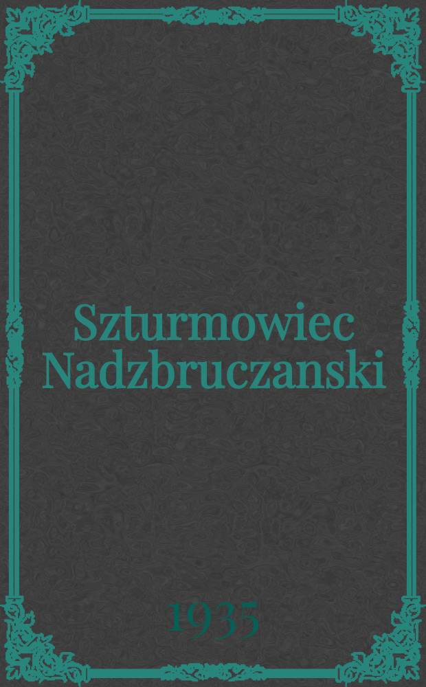 Szturmowiec Nadzbruczanski : organ Gr&oacute;deckiego rejkomu KP(b)U i RKW. 1935, №30 (15 марта)