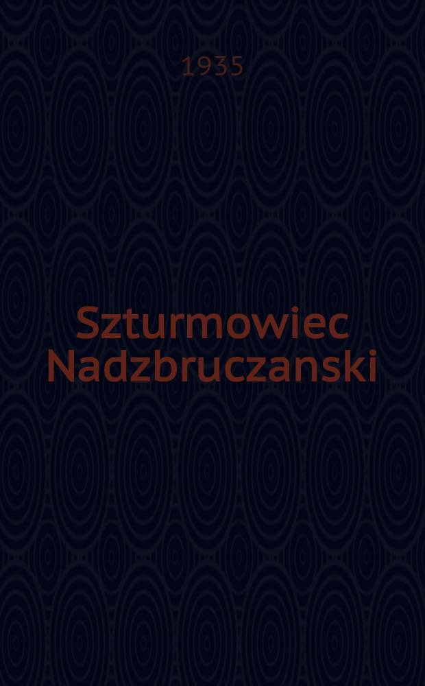 Szturmowiec Nadzbruczanski : organ Gródeckiego rejkomu KP(b)U i RKW. 1935, №43 (13 апр.)