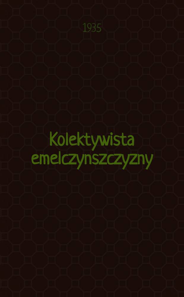 Kolektywista emelczynszczyzny : organ rejkomu KP(b)U i rejwykokomu. 1935, №70 (24 июн.)