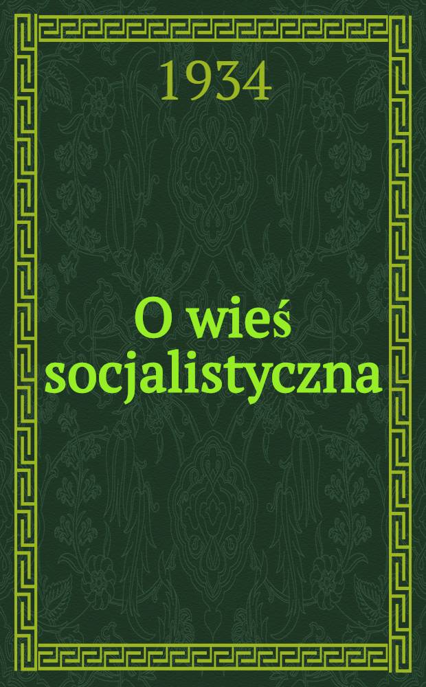 O wieś socjalistyczna : organ Zasławskiego RK KP(b)U, RKW. 1934, № 44 (222) (28 апр.)