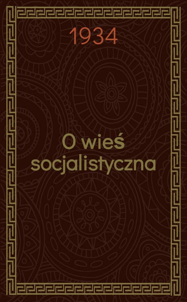 O wieś socjalistyczna : organ Zasławskiego RK KP(b)U, RKW. 1934, № 59 (237) (10 июня)