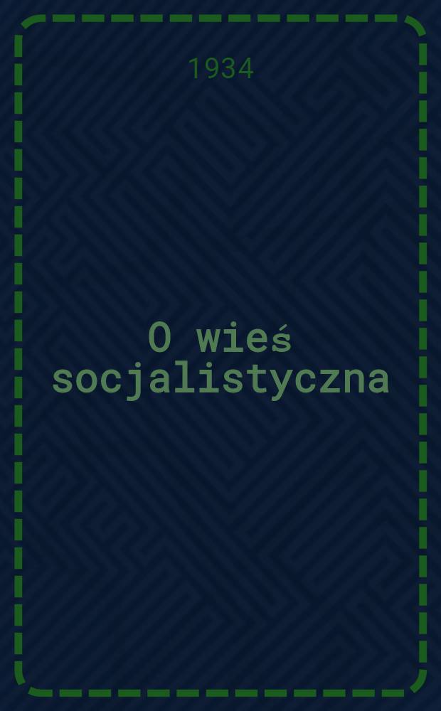 O wieś socjalistyczna : organ Zasławskiego RK KP(b)U, RKW. 1934, № 79 (257) (24 июля)