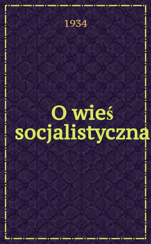 O wieś socjalistyczna : organ Zasławskiego RK KP(b)U, RKW. 1934, № 128 (306) (30 нояб.)