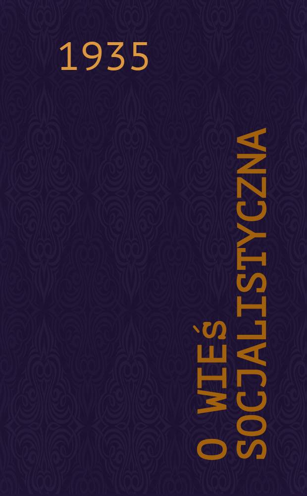 O wieś socjalistyczna : organ Zasławskiego RK KP(b)U, RKW. 1935, № 5 (324) (14 янв.)