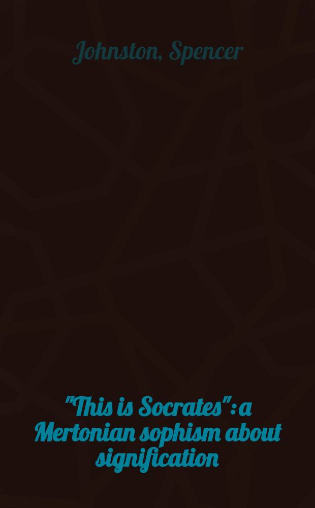 "This is Socrates": a Mertonian sophism about signification