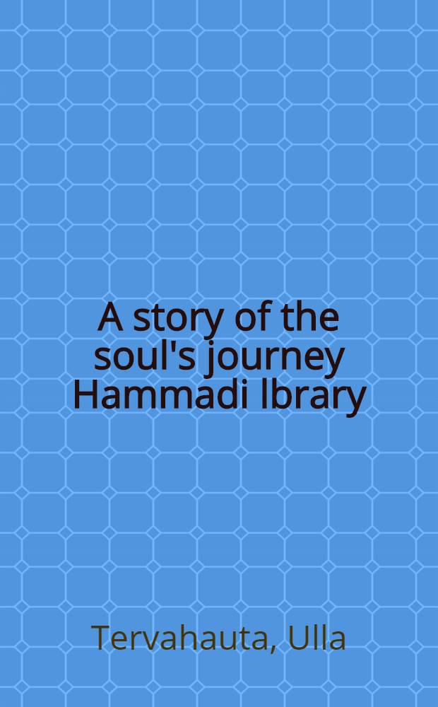 A story of the soul's journey Hammadi lbrary : a study of the Authentikos Logos (NHC VI, 3) : academic dissertation = История путешествия души в библиотеке Наг-Хаммади