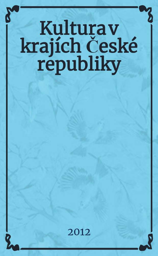 Kultura v krajích České republiky = Культура в Чешской Республике