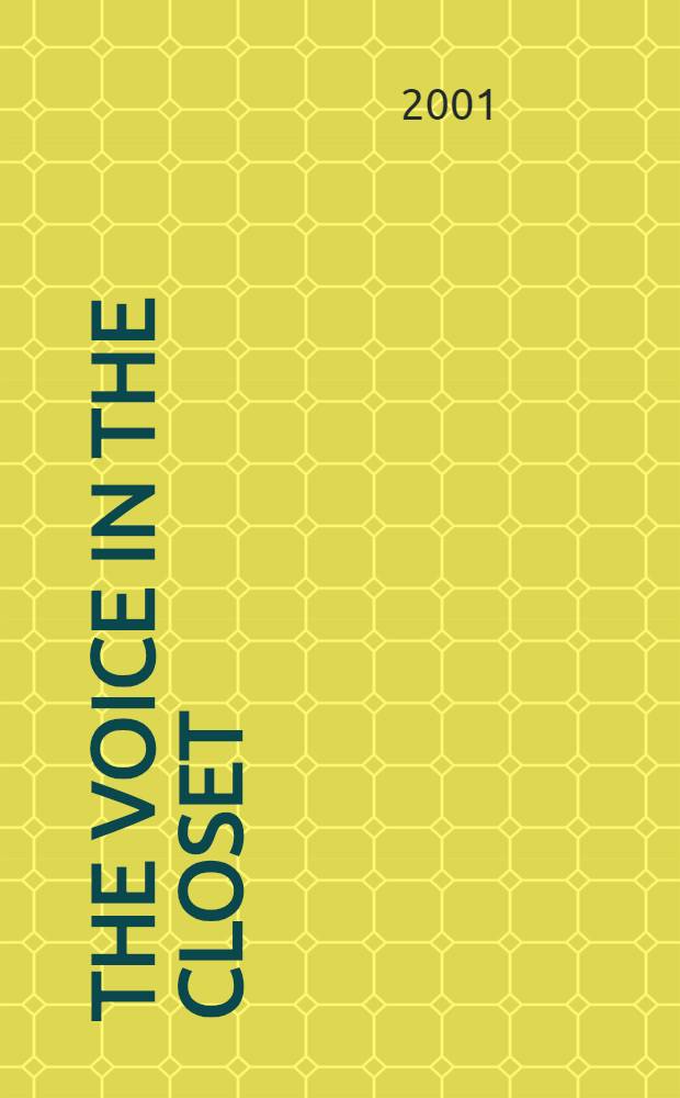 The voice in the closet = La voix dans le cabinet de d&eacute;barras