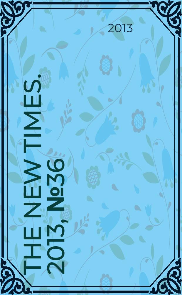 The New Times. 2013, № 36/37 (304)