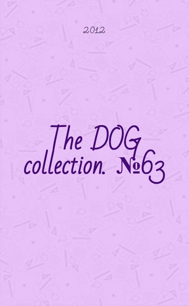 The DOG collection. № 63 : Пули