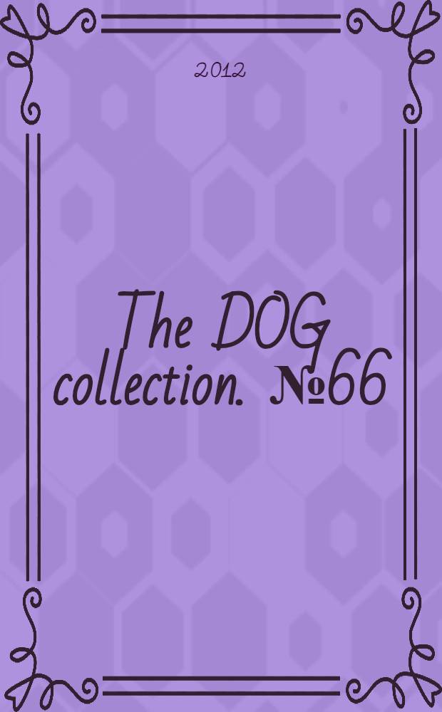 The DOG collection. № 66 : Китайская хохлатая собака
