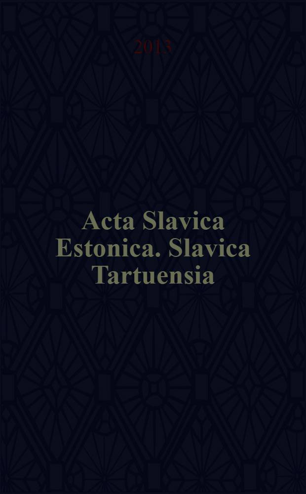 Acta Slavica Estonica. Slavica Tartuensia