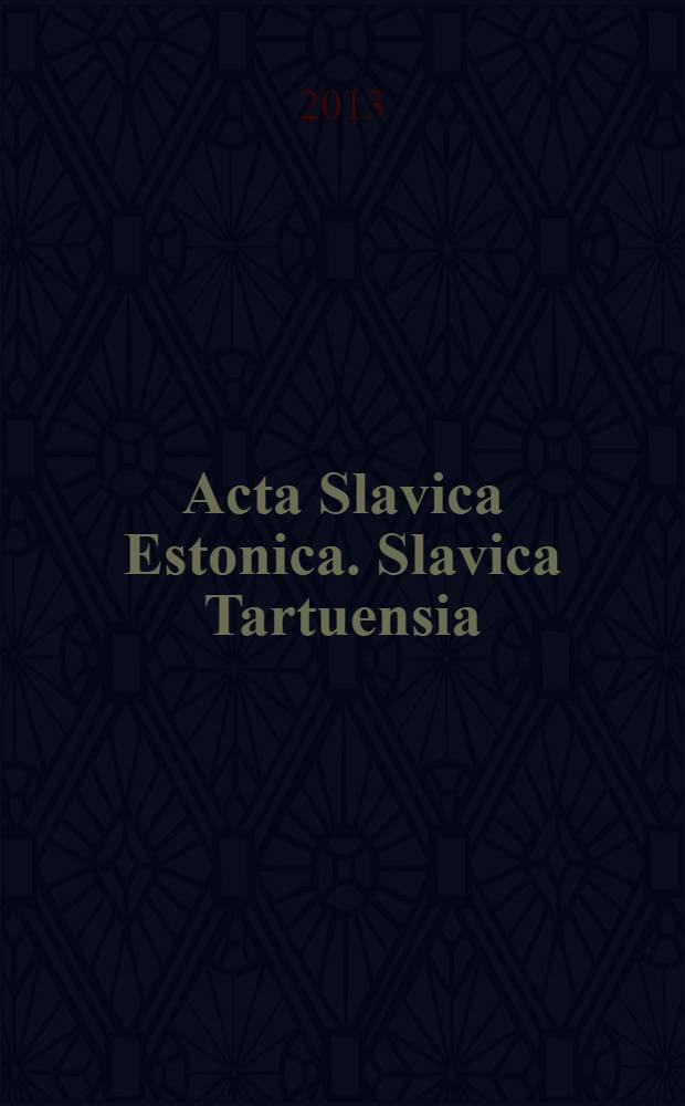 Acta Slavica Estonica. Slavica Tartuensia