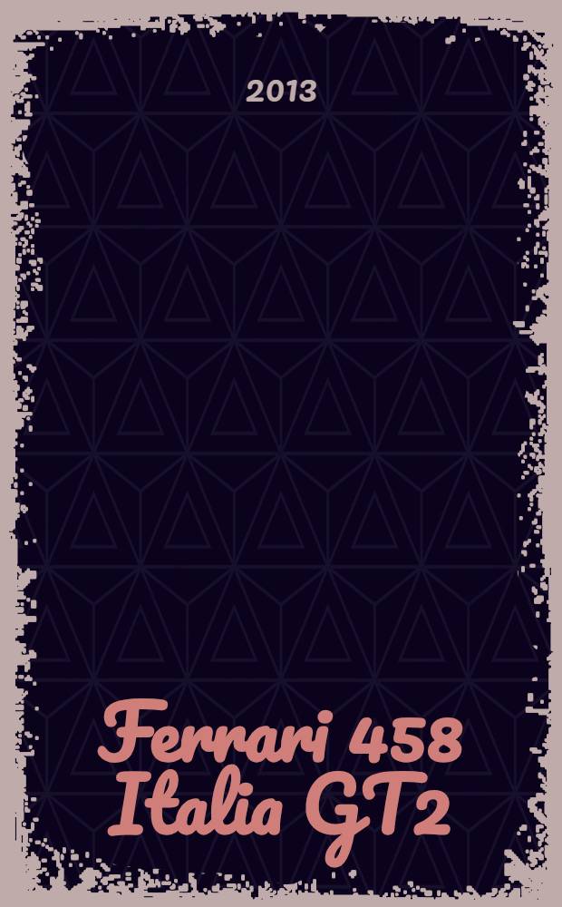 Ferrari 458 Italia GT2 : радиоуправляемая модель : соберите и соревнуйтесь