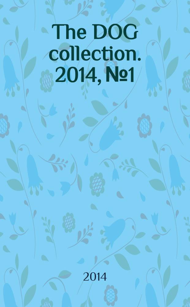 The DOG collection. 2014, № 1 : Кавалер-кинг-чарльз спаниель
