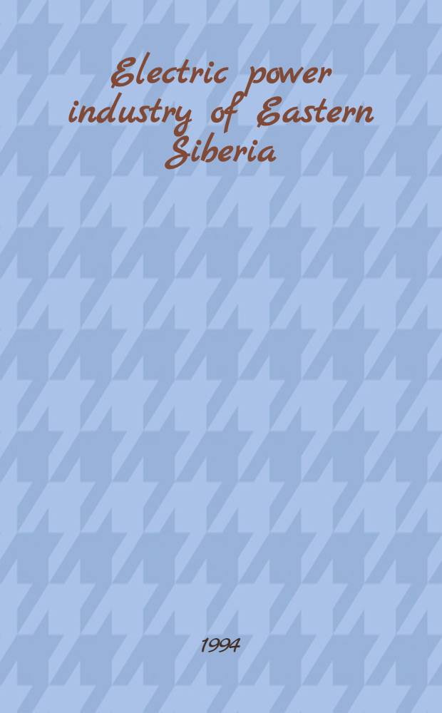 Electric power industry of Eastern Siberia