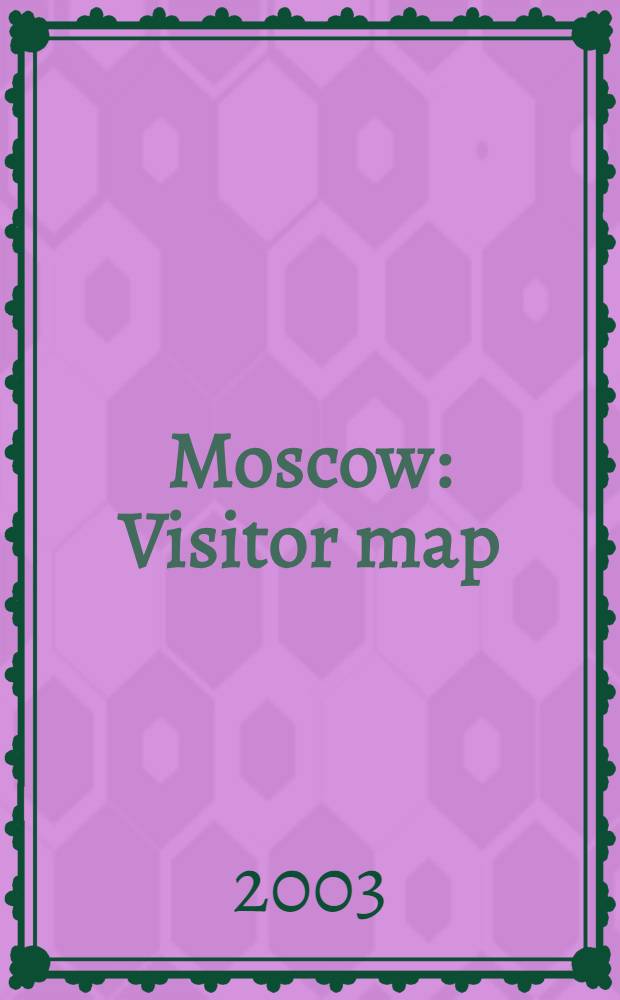 Moscow : Visitor map