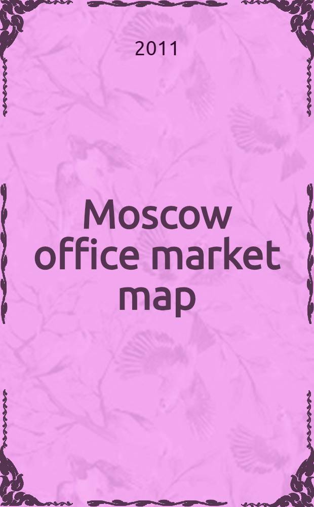 Moscow office market map