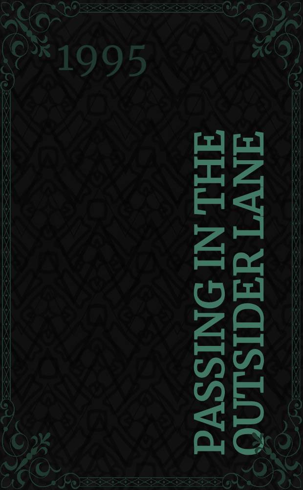 Passing in the outsider lane : art from the heart of twenty-one self-taught artists = Пересекая черту аутсайдера