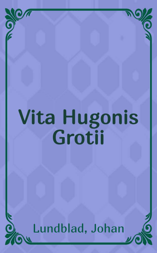 Vita Hugonis Grotii
