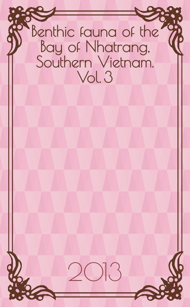 Benthic fauna of the Bay of Nhatrang, Southern Vietnam. Vol. 3 : Octocorallia: alcyoniidae