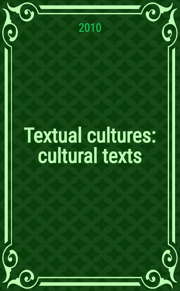 Textual cultures: cultural texts
