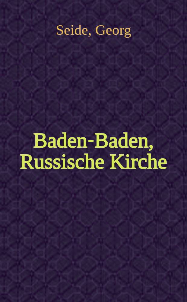 Baden-Baden, Russische Kirche