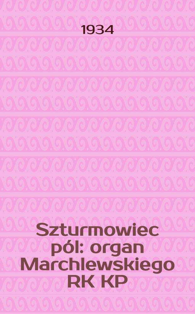 Szturmowiec pól : organ Marchlewskiego RK KP(b)U i RKW. 1934, №59 (31 мая)