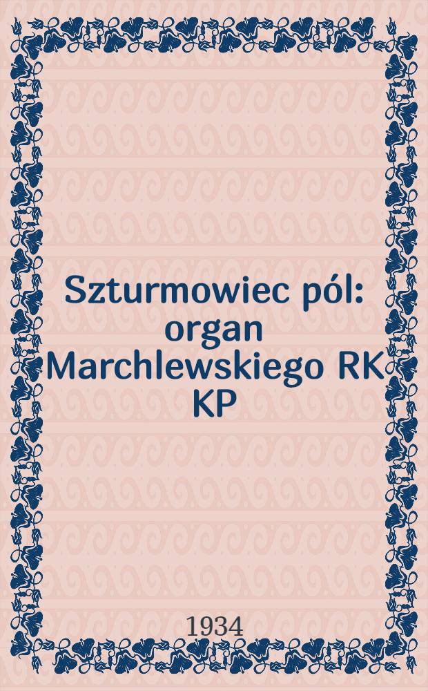 Szturmowiec pól : organ Marchlewskiego RK KP(b)U i RKW. 1934, №61-2 (6 июн.)