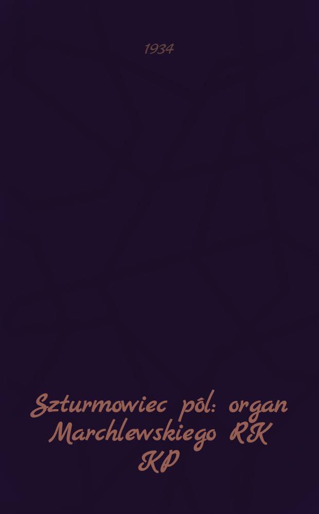 Szturmowiec pól : organ Marchlewskiego RK KP(b)U i RKW. 1934, №74 (4 июл.)