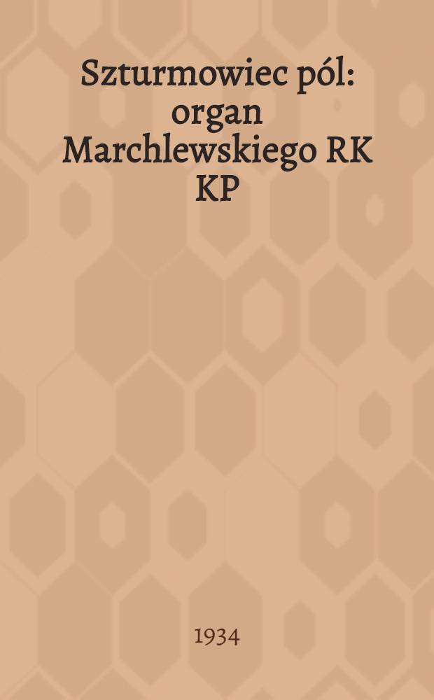 Szturmowiec pól : organ Marchlewskiego RK KP(b)U i RKW. 1934, №76 (10 июл.)