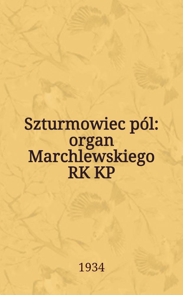 Szturmowiec pól : organ Marchlewskiego RK KP(b)U i RKW. 1934, №81 (21 июл.)