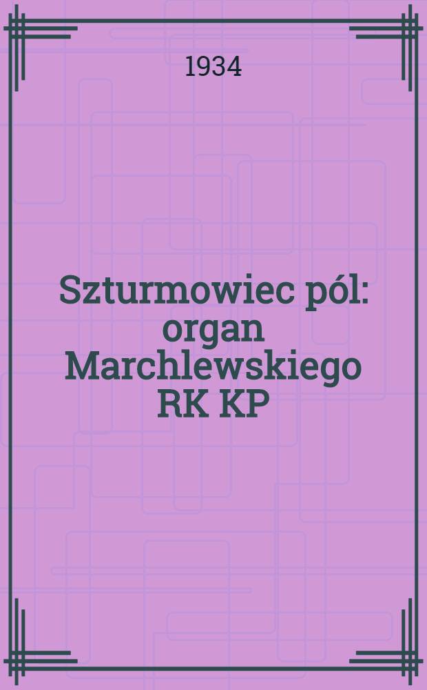 Szturmowiec pól : organ Marchlewskiego RK KP(b)U i RKW. 1934, №88 (10 авг.)