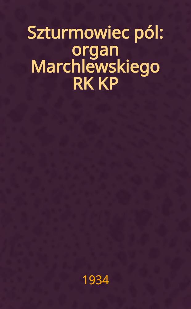 Szturmowiec pól : organ Marchlewskiego RK KP(b)U i RKW. 1934, №89 (12 авг.)