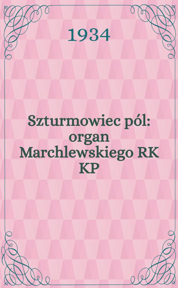 Szturmowiec pól : organ Marchlewskiego RK KP(b)U i RKW. 1934, №93 (22 авг.)