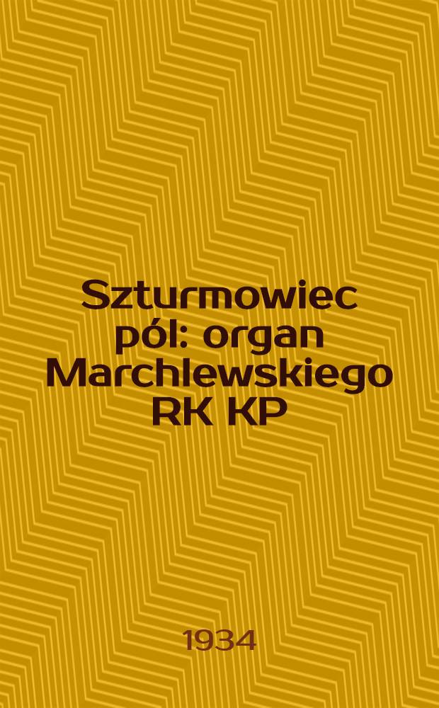 Szturmowiec p&oacute;l : organ Marchlewskiego RK KP(b)U i RKW. 1934, №99 (7 сент.)
