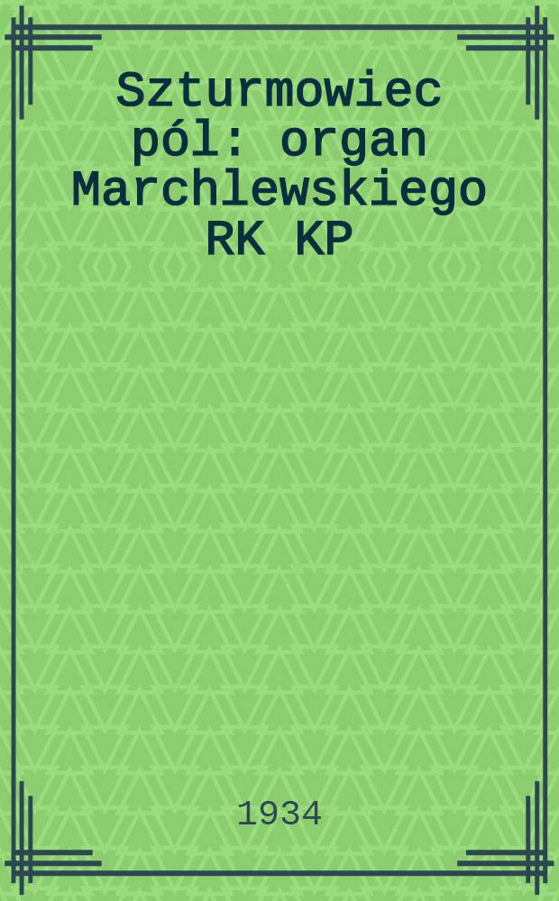 Szturmowiec pól : organ Marchlewskiego RK KP(b)U i RKW. 1934, №102 (14 сент.)