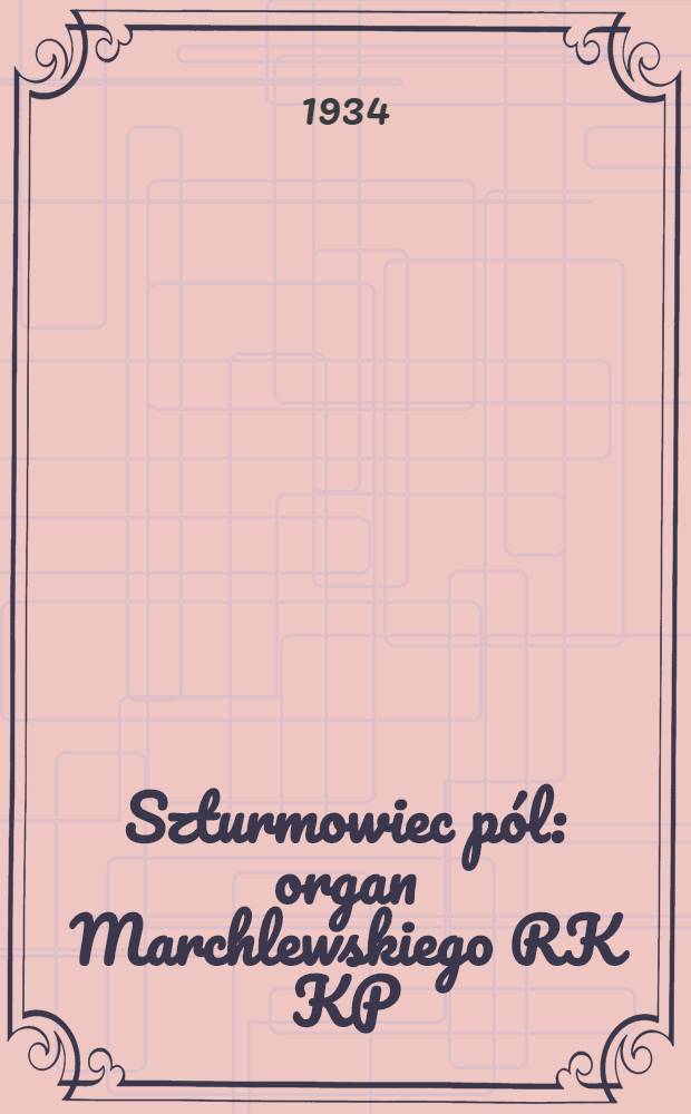Szturmowiec pól : organ Marchlewskiego RK KP(b)U i RKW. 1934, №137 (14 дек.)