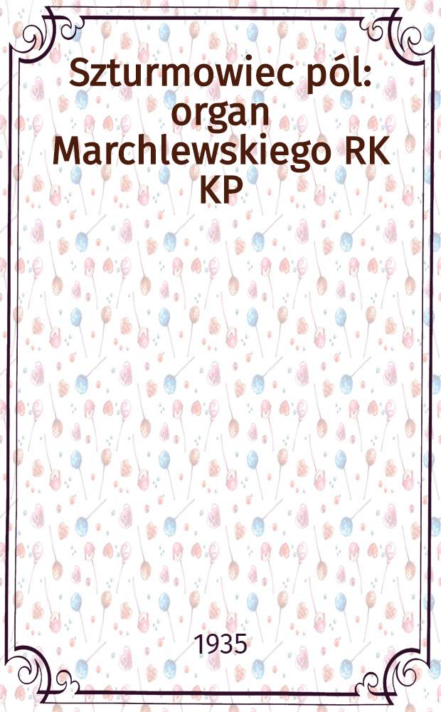 Szturmowiec pól : organ Marchlewskiego RK KP(b)U i RKW. 1935, №12 (26 янв.)